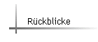 Rckblicke